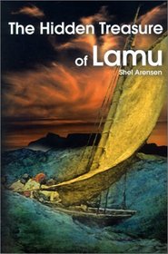 The Hidden Treasure of Lamu (Kenyan Chronicles)