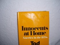 Innocents at Home: America in the 1970s