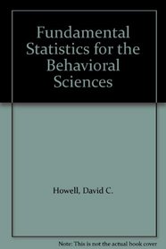 Fundamental Statistics for the Behavioural Sciences