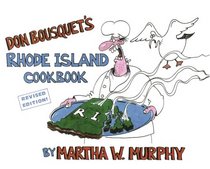 Don Bousquet's Rhode Island Cookbook: Revised Edition