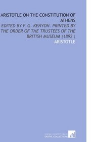 Aristotle on the Constitution of Athens