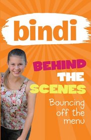 Bouncing off the Menu (Bindi Behind the Scenes)