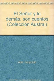 El Senor y lo demas, son cuentos (Literatura) (Spanish Edition)