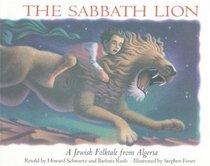 Sabbath Lion: A Jewish Folktale from Algeria