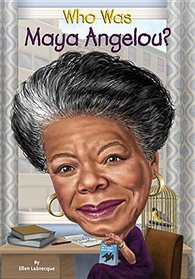 Who Was Maya Angelou? (Who Was...?)