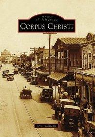 Corpus Christi (TX) (Images of America)