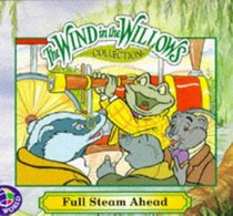 The Wind in the Willows: Full Steam Ahead (Wind in the Willows square format)