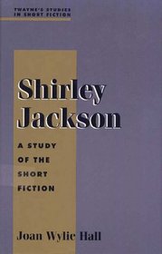 Studies in Short Fiction Series - Shirley Jackson (Studies in Short Fiction Series)