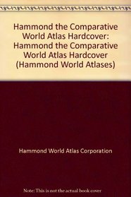 Hammond Comparative World Atlas