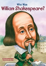 Who Was William Shakespeare? (Turtleback School & Library Binding Edition)