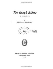 The Rough Riders: A Romance