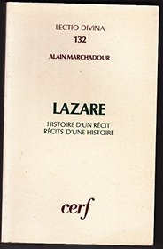 Lazare: Histoire d'un recit, recits d'une histoire (Lectio divina) (French Edition)