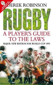 Rugby: A Player's Guide to the Laws