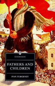 Fathers and Children (Everyman Library)