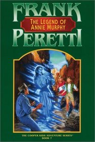 Legend of Annie Murphy (Cooper Kids Adventures (Sagebrush))