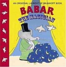 Babar the Magician (Babar (Harry N. Abrams))