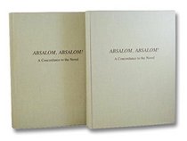 Absalom Absalom: A Concordance to the Novel (Faulkner Concordances)