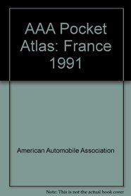 AAA Pocket Atlas: France 1991
