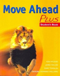 Move ahead plus: Student's book (Secondary ELT Course for Middle East)