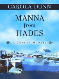 Manna from Hades: A Cornish Mystery (Thorndike Press Large Print Mystery Series)
