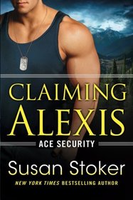 Claiming Alexis (Ace Security)