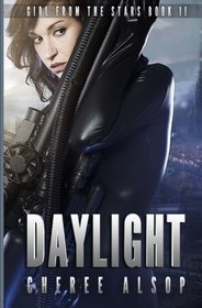 Girl from the Stars Book 2: Daylight (Volume 2)