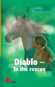 Diablo - To the Rescue (Diabolo, Bk 2)