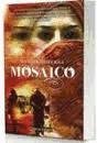 Mosaico/ Mosaic (Spanish Edition)