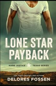 Lone Star Payback (Hard Justice)