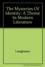 The Mysteries of Identity: A Theme in Modern Literature (Phoenix Series)