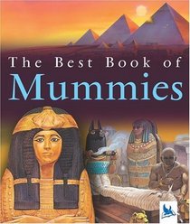 The Best Book of Mummies (The Best Book of)