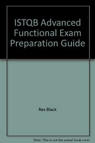 ISTQB Advanced Functional Exam Preparation Guide