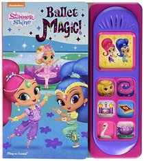 Nickelodeon Shimmer and Shine - Ballet Magic Sound Book - PI Kids