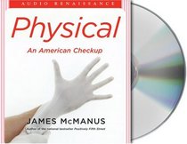 Physical: An American Checkup