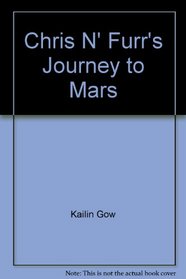 Chris N' Furr's Journey to Mars