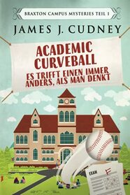 Academic Curveball: Large Print Edition