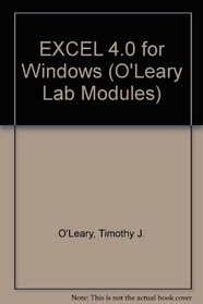 Microsoft Excel 4.0 for Windows (O'Leary Lab Modules)