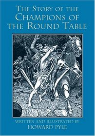 The Story of the Champions of the Round Table (Dover Classics for Children)