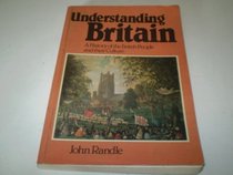 Understanding Britain: History of the British People and Their Culture