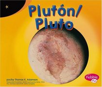 Pluton / Pluto (Pebble Plus Bilingual)