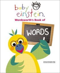 Wordsworth's Book of Words : A Bilingual Book of Words (Baby Einstein.)