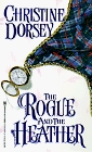The Rogue and the Heather (Renegade, Rebel and Rogue, Bk 3)