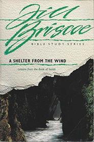 A Shelter from the Wind (Inductive Bible Study Series)