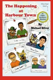 The Happening at Harbour Town: An Ookie Brothers Mystery