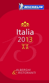 MICHELIN Guide Italia 2013 (Michelin Reg Guide Italia)