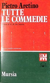 Tutte Le Commedie (Italian Edition)