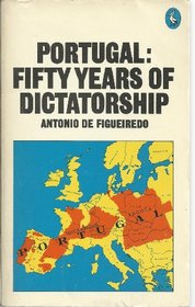 Portugal: 50 Years of Dictatorship (Pelican)