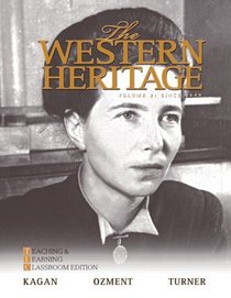 The Western Heritage: Teaching and Learning Classroom Edition, Volume 2 (Since 1648) (6th Edition)