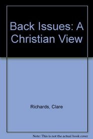 Back Issues: A Christian View