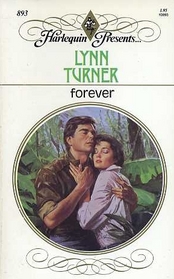 Forever (Harlequin Presents, No 893)